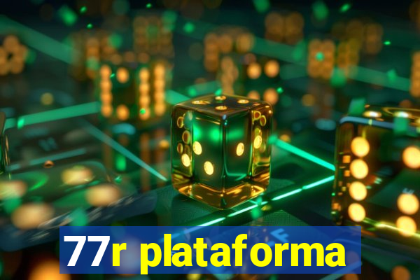 77r plataforma